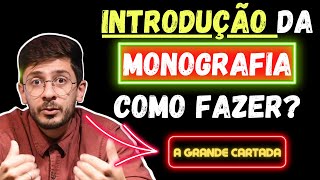 MONOGRAFIA Como Fazer Introdução Do JEITO CERTO [upl. by Akemat590]