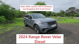 Still Mesmerizing For A Reason 2024 Range Rover Velar Diesel Review  ThrustZonecom [upl. by Jacquelynn]