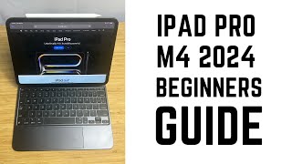 iPad Pro M4 2024  Complete Beginners Guide [upl. by Lenes]