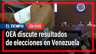 En vivo OEA aborda en reuniones extraordinarias resultados de elecciones en Venezuela [upl. by Oranneg446]