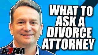 10 Things to Ask Your Divorce Attorney Early On [upl. by Mosera760]