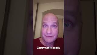 Zatrzymanie Buddy Live [upl. by Sumedocin]