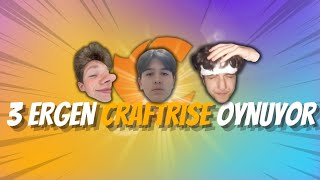 3 TANE ERGEN MINECRAFT CRAFTRISE OYNUYOR😱😱 [upl. by Oirottiv]