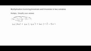 Multiplication involving binomials and trinomials in two variables [upl. by Dorcus649]