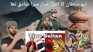 Tipu Sultan and Gaddar Mir Sadiq  the kohistani BK Raza Official [upl. by Leblanc472]