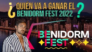 ¿Quién ganará el Benidorm Fest 2022  Eurovision  Spain 🇪🇸 [upl. by Oiuqise]