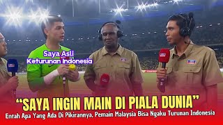 🌍INI BARU KOCAK ● Ingin Main Di Piala Dunia Pemain Malaysia Ini Ngaku Keturunan Indonesia  Kok Bisa [upl. by Cletis]