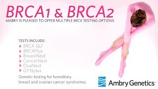 BRCA1 amp BRCA2 Genetic Testing Panel Overview  Ambry Genetics [upl. by Arvonio]