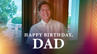 BBM VLOG 262 Happy Birthday Dad  Bongbong Marcos [upl. by Batista]