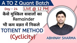 Totient Method  Role of cyclicity in Remainder in By Abhinay Sharma [upl. by Stoops]