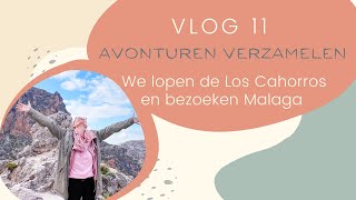 Vlog 11  🇪🇸 We lopen de Los Cahorros en we bezoeken Malaga [upl. by Gaidano]