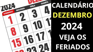 CALENDÁRIO DEZEMBRO 2024 FERIADOS LUAS E DATAS COMEMORATIVAS  VEJAS OS FERIADOS DE DEZEMBRO 2024 [upl. by Drahnreb646]