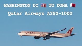 Qatar Airways  Washington Dc to Doha  Airbus A3501000 [upl. by Radek]