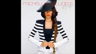 MICHELLE WILLIAMS  FIRE OFFICIAL AUDIO [upl. by Nixon]