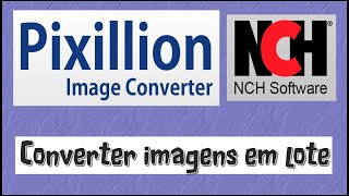 Como converter imagens em lote com o Pixillion Image Converter [upl. by Llesig977]