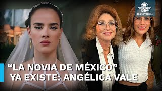 Angélica Vale no aprueba que llamen a Gala Montes “la novia de México” porque esa ya es su mamá [upl. by Kobylak474]