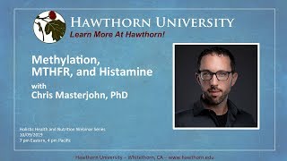 Methylation MTHFR and Histamine with Chris Masterjohn PhD [upl. by Atinyl]