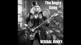 VERBAL JUNKY  THE ANGRY SONG Official Music Video [upl. by Chanda]