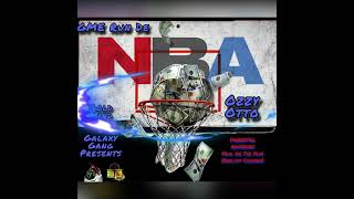 NBA  GME Run De x Ozzy Otto [upl. by Kylen]