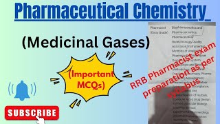 Medicinal Gases Important MCQs I Pharmaceutical Chemistryrrbpharmacistgovtpharmacistexam [upl. by Puto]