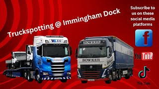 Truckspotting at Immingham Docks Great Selection of Trucks [upl. by Kaitlin]