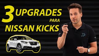 3 PRODUTOS PARA DAR UM UPGRADE NO SEU NISSAN KICKS [upl. by Sisco]