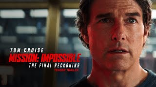 Mission Impossible – The Final Reckoning  Teaser Trailer 2025 Movie  Tom Cruise [upl. by Elleral]