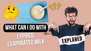 What Can I Do With Expired Evaporated Milk – Prevent Food Wastage [upl. by Ennaitsirk893]