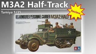 Unboxing  US M3A2 Half Track  Tamiya 135 Tank Model Kit Review [upl. by Ruskin579]