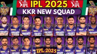 IPL 2025 Kolkata Knight Riders New Squad  KKR Team Full New Squad 2025  KKR Team 2025  KKR Squad [upl. by Aneeh]