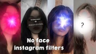 No Face Instagram Filters  You Must Try  Aesthetic Instagram Filters [upl. by Niamreg245]