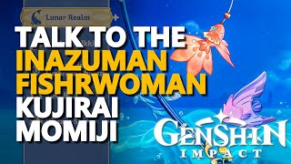 Talk to the Inazuman fisherwoman Kujirai Momiji Genshin Impact [upl. by Alleiram892]