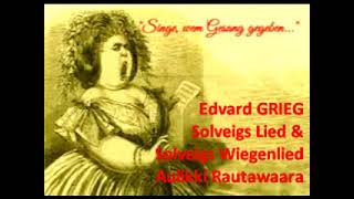 Evdvard Grieg Two Songs from quotPeer Gyntquot [upl. by Oeram]