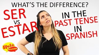 SER vs ESTAR in the PAST tense in Spanish  SER vs ESTAR in Imperfecto or Pretérito or Indefinido [upl. by Philbert]