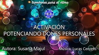 ACTIVACION POTENCIANDO DONES PERSONALES [upl. by Tana]