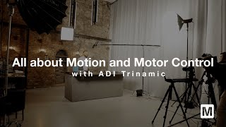 All about Motion and Motor Control  ADI Trinamic  Mouser Electronics [upl. by Weide]