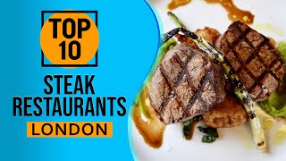 Top 10 Best Steak Restaurants in London [upl. by Liauqram]