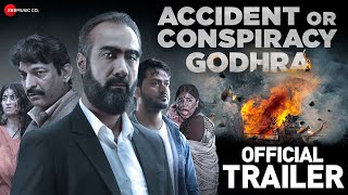 Accident Or Conspiracy Godhra  Official Trailer  Ranveer S Manoj J Hitu K Akshita N Denisha G [upl. by Eelinej]