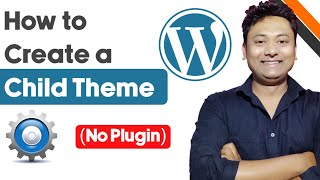 How to Create a Child Theme for WordPress No Plugins  StepbyStep Tutorial [upl. by Ardnak]