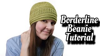 Crochet Beanie Hat Tutorial For Man or Woman  Borderline Beanie [upl. by Harrod]