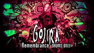 Gojira – Remembrance – Drum Cover by Dreaddy Mills Drums Only [upl. by Muirhead]