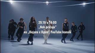 Bojana X David  Nek pricaju Official Teaser [upl. by Erving]