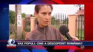 VAX POPULI Cine a descoperit România [upl. by Sib439]