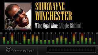 Shurwayne Winchester  Wine Gyal Wine Jiggle Riddim Soca 2013 [upl. by Satterlee]