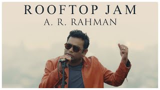 Chennai Rooftop Jam  AR Rahman  Rang De Basanti  Veere Kadh De  Balleilakka [upl. by Dahs]