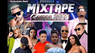 Mixtape Compa by DJ AVRIMIX Haïti X colmixmadada1002 TESWA [upl. by Leviralc141]