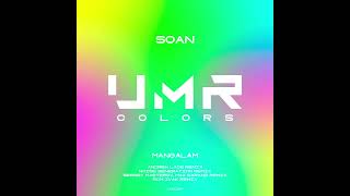 SOAN  Mangalam Rom Ivak Remix [upl. by Iggem]