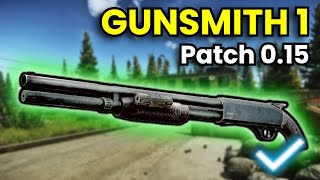 Gunsmith Part 1  Patch 015 Guide  Escape From Tarkov [upl. by Orelie]