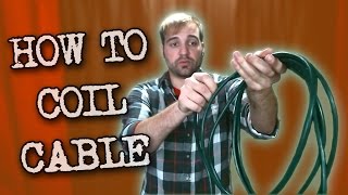 How to Coil a Cable Properly [upl. by Eignat]