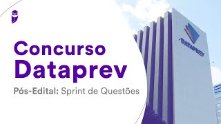 Concurso Dataprev  PósEdital Sprint de Questões [upl. by Kendre275]